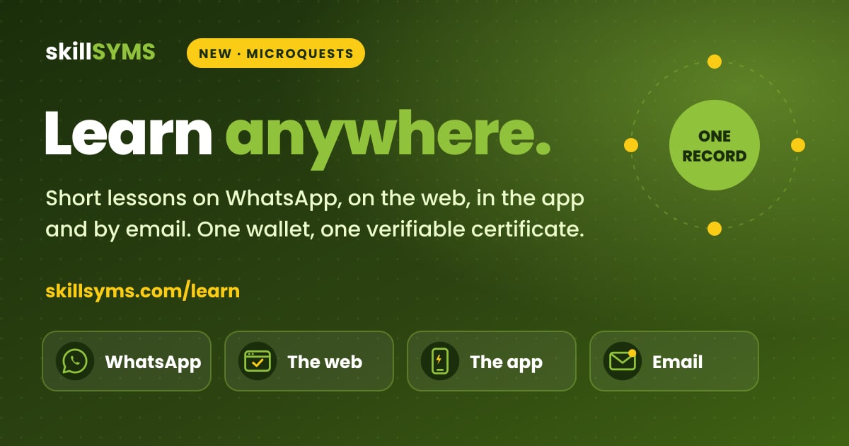 skillSYMS campaign card: Learn anywhere. Short lessons on WhatsApp, on the web, in the app and by email, with one wallet and one verifiable certificate.