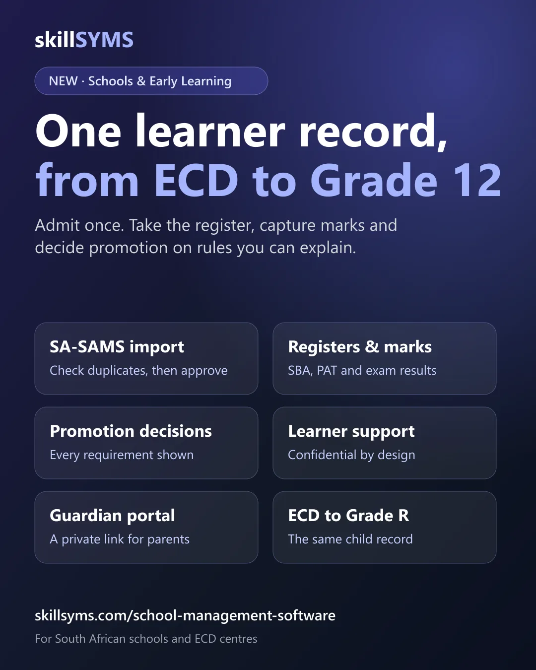 Schools and Early Learning: one learner record from ECD to Grade 12 in skillSYMS EducationOS